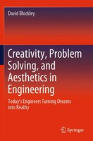 David Blockley | Creativity, Problem Solving, And Aesthetics In Engineering
