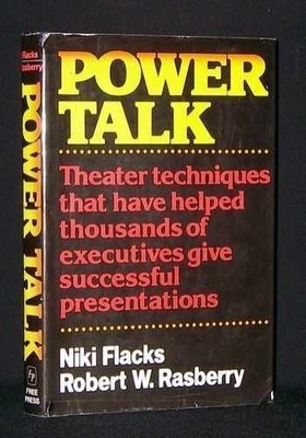 Power Talk: How to Use Theater Techniques - Board book, by Flacks - Acceptable