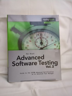 Advanced Software Testing Vol.2   Guide to the ISTQB Advanced Certification