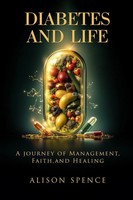 Alison Spence | Diabetes And Life | Taschenbuch | Englisch (2025)