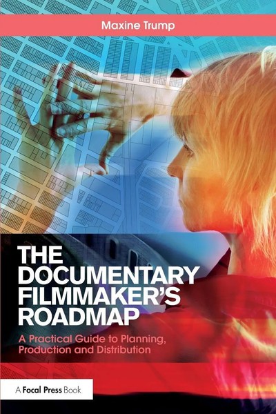 The Documentary Filmmaker's Roadmap Maxine Trump Taschenbuch Englisch 2018-image