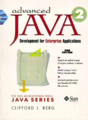 Advanced Java 2 Development for - Paperback, by Berg Clifford J.; - Very Good