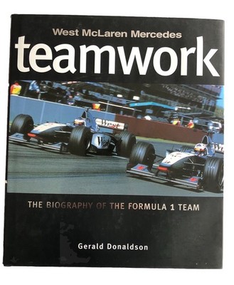 West McLaren Mercedes Teamwork Biography Formula 1 Team - H/B Book Perfect