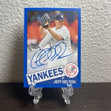 JEFF NELSON NEW YORK YANKEES 2016 TOPPS ARCHIVES FAN FAVORITES AUTO BLUE /199