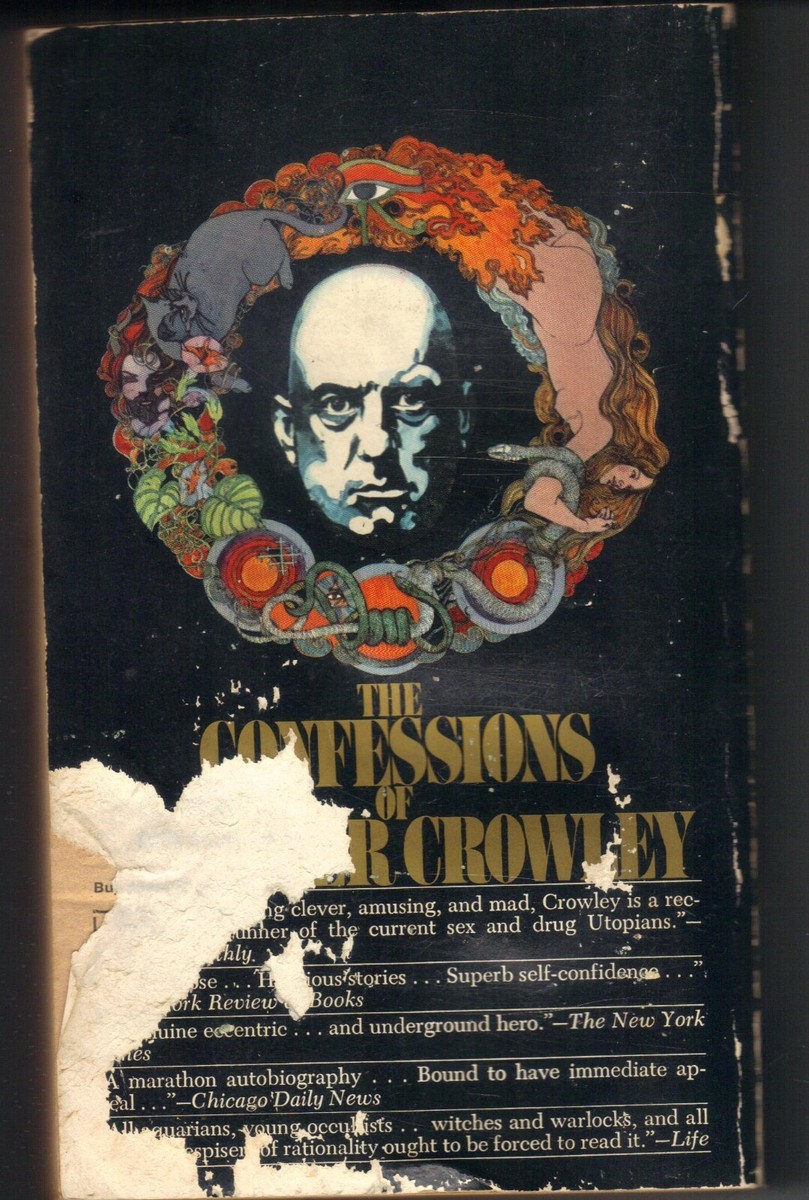The Confessions of Aleister Crowley : An Autobiography by Aleister