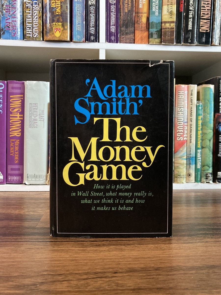 The Money Game - Adam Smith (George Goodman) 1st edition 3rd print