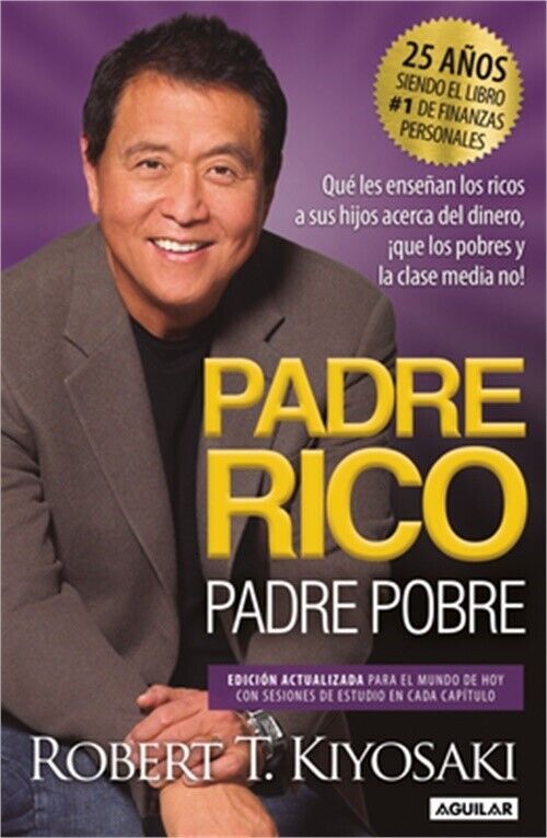Padre Rico, Padre Pobre (Edici�N 25 Aniversario) / Rich Dad Poor Dad (Paperback
