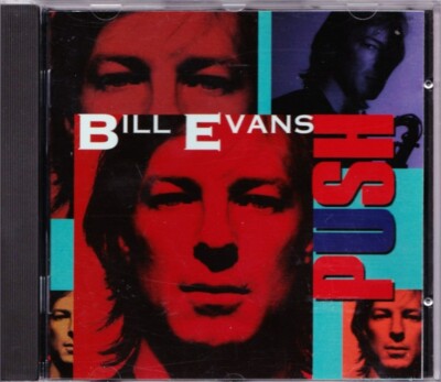 Bill Evans   Push * CD Jazz 1994 sehr gut erhalten