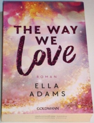 Ella Adams - The way we love *2024