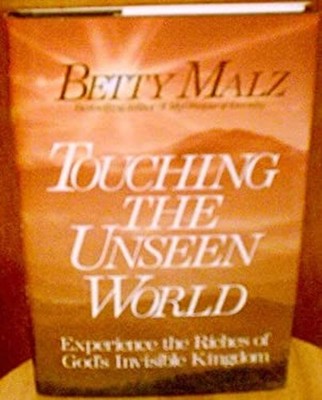 Touching the Unseen World Hardcover Betty Malz