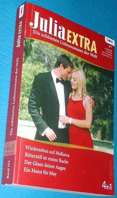 Julia Extra Band 332 : Die schönsten Liebesromane der Welt : 4 Romane