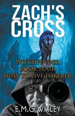 Zach's Cross by E.M.G. Wixley Paperback Book