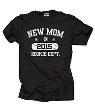 Nueva Camiseta Mamá 2015 Departamento Novato Regalo Para Madre Baby Shower Camiseta Camiseta Camiseta