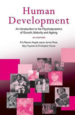 Human Development: An Introduction to the Psychodynamics of Growth, Maturity...
