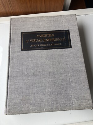 Varieties of Visual Experience Art as Image & Idea, by E B Feldman ...