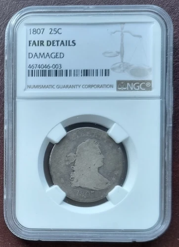 1807 Draped Bust Quarter 25c NGC FAIR Details Damaged #65222