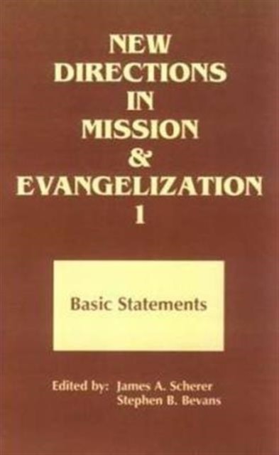New Directions in Mission 1 Basic Statements by James A Scherer PAPERBACK