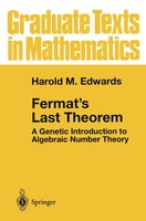 Fermat's Last Theorem A Genetic Introduction To Algebraic Number Theory Edwards
