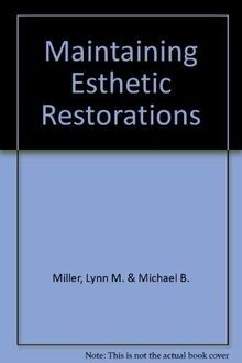 Maintaining Esthetic Restorations von Miller, Lynn ... | Buch | Zustand sehr gut