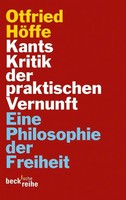 Kants Kritik Der Praktischen Vernunft Eine Philosophie Der Freiheit HöFfe Buch