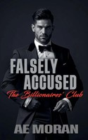 Falsely Accused A. E. Moran Taschenbuch The Billionaires' Club Englisch 2025