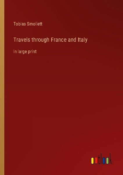 Travels Through France And Italy Tobias Smollett-image