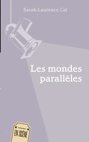 Sarah-Laurence Cal | Les Mondes ParallèLes | Taschenbuch | FranzöSisch (2022)