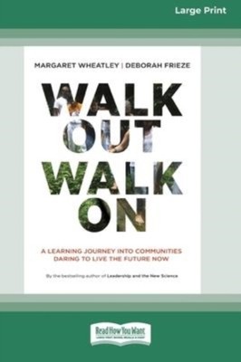 Wheatley - Walk Out Walk On A Learning Journey into Communities Darin - J555z