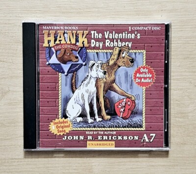 HANK THE COWDOG The Valentine's Day Robbery CD Audiobook Read By Erickson RARE