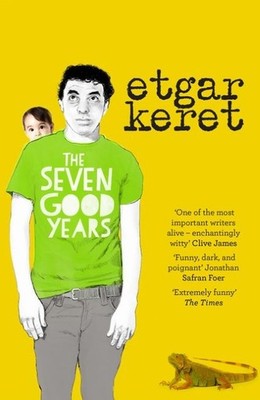 The Seven Good Years Etgar Keret