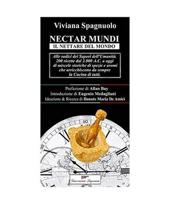 Nectar mundi. Il nettare del mondo. Ediz. illustrata, Spagnuolo, Viviana
