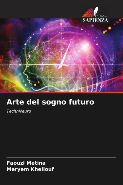 Faouzi Metina (U. A.) | Arte Del Sogno Futuro | Taschenbuch | Italienisch (2023)-image