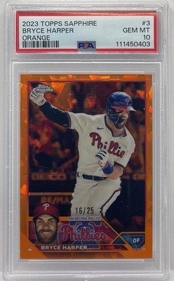 2023 Topps Chrome Sapphire Edition Bryce Harper Orange #16/25 PSA 10 GEM SP SSP