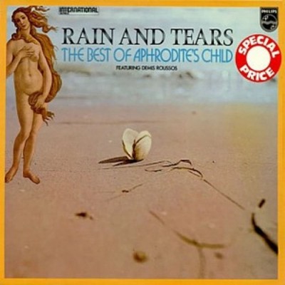 Aphrodite's Child - Rain And Tears - The Best Of Aphrodite's Child - LP, Comp
