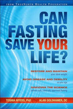 Can Fasting Save Your Life? - Hardback NEW Myers, Toshia 15/09/2024