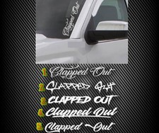 Clapped Out 22 Windshield Decal Sticker Turbo Diesel Jdm Boost Truck Car Suv