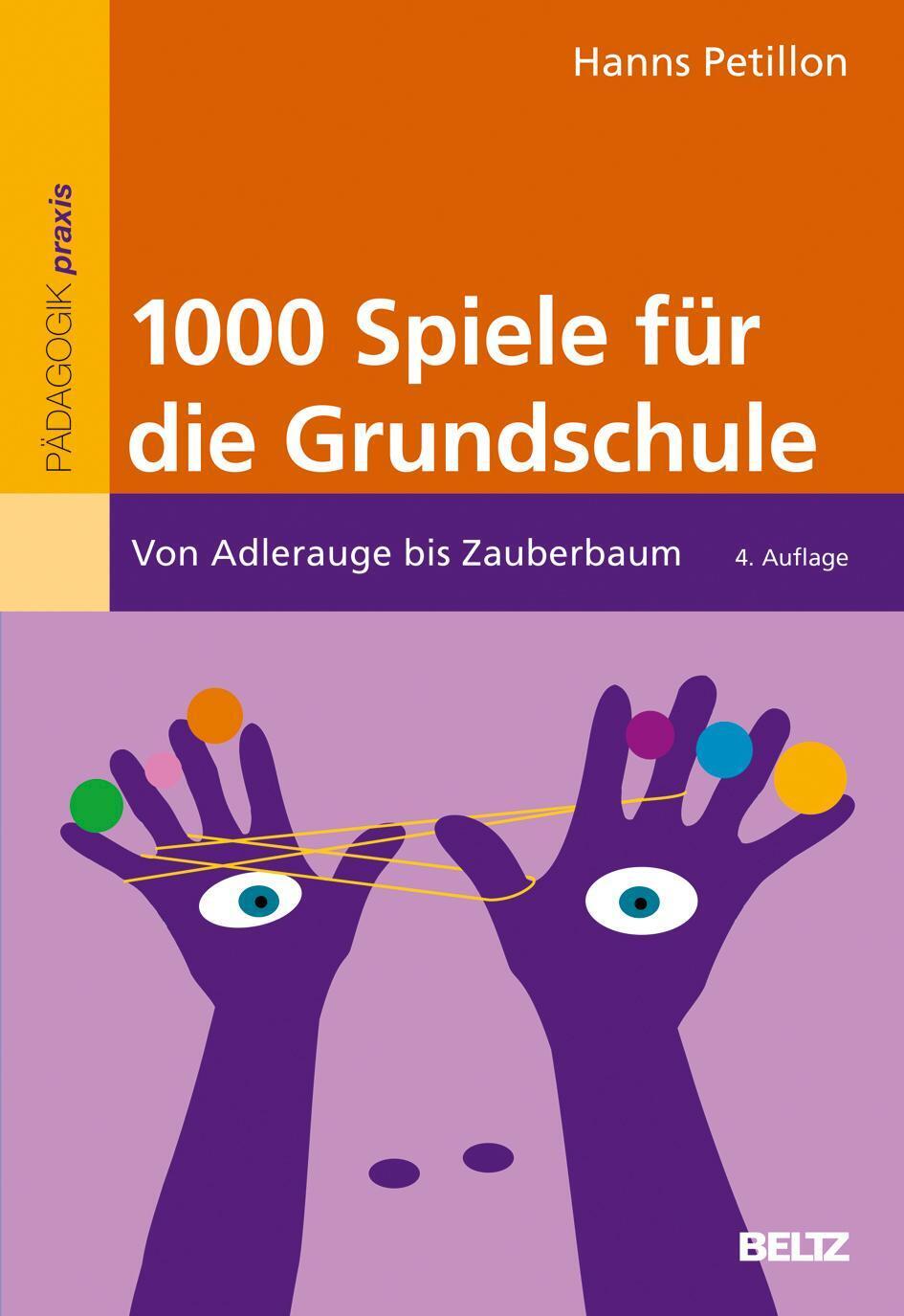 Thumbnail - 1000 Spiele Für Die Grundschule | Von Adlerauge Bis Zauberbaum | Hanns