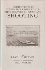 HAWKER COLONEL SHOOTING BOOK INSTRUCTIONS TO YOUNG SPORTSMEN hardback BARGAIN