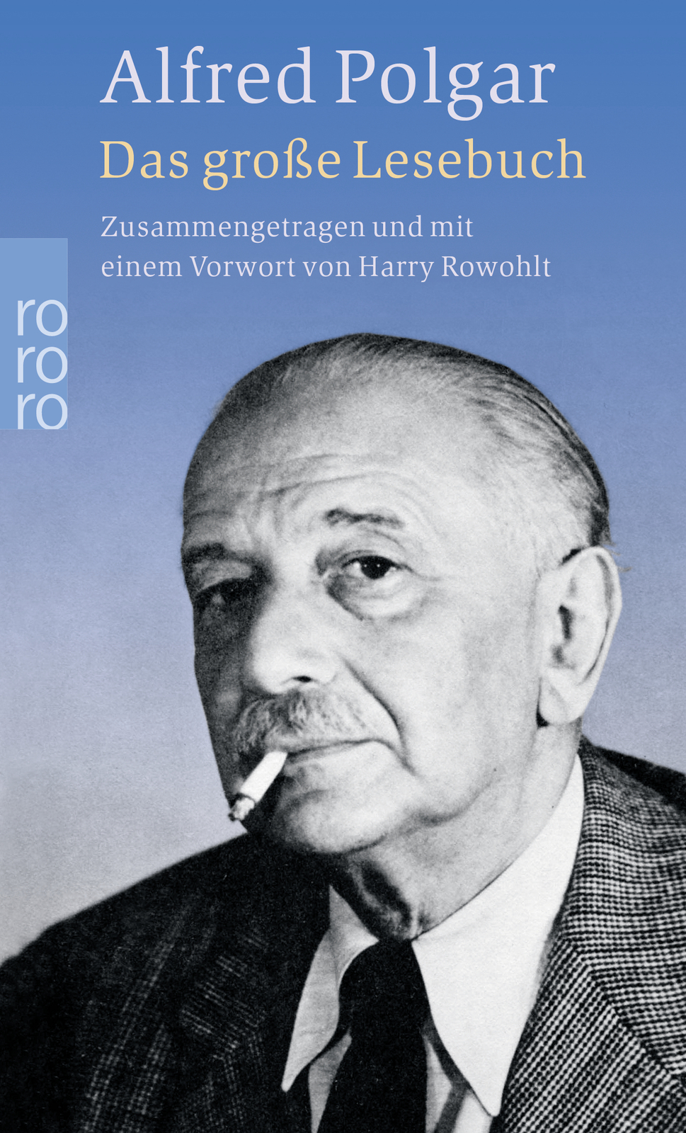 Thumbnail - Alfred Polgar; Harry Rowohlt; Harry Rowohlt / Das Große Lesebuch