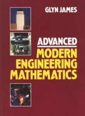 Advanced Modern Engineering Mathematics,Prof Glyn James