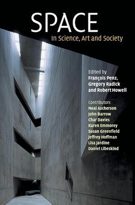 Space: In Science, Art and Society by Francois Penz (English) Hardcover Book