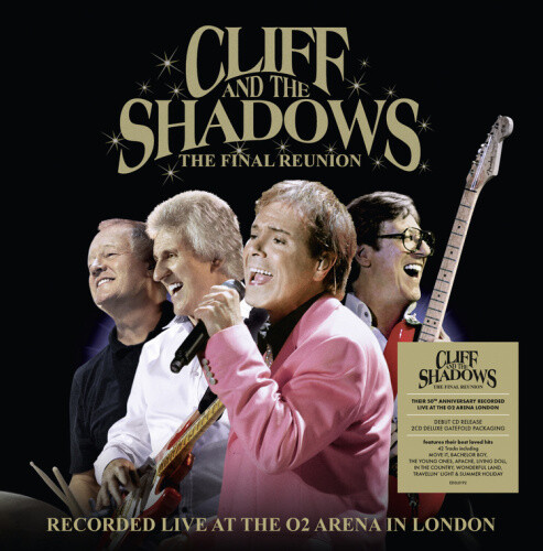 FINAL REUNION (2CD/DELUXE) by Cliff Richard and The Shadows