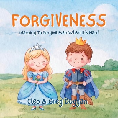 Forgiveness - Christian Books For Kids - Kindergarten Children Book For 3 Year O