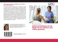 Intervenciones En Lo Real En La ClíNica Con NiñOs Graves Peisajovich Taschenbuch