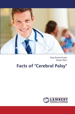 Gupta Vijay Kumar - Facts of Cerebral Palsy - New paperback or softbac - X555z