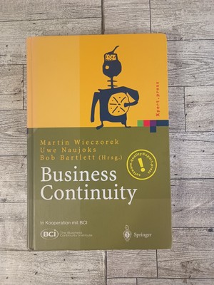 Xpert. Press Ser.: Business Continuity by Uwe Naujoks (2002, Hardcover)