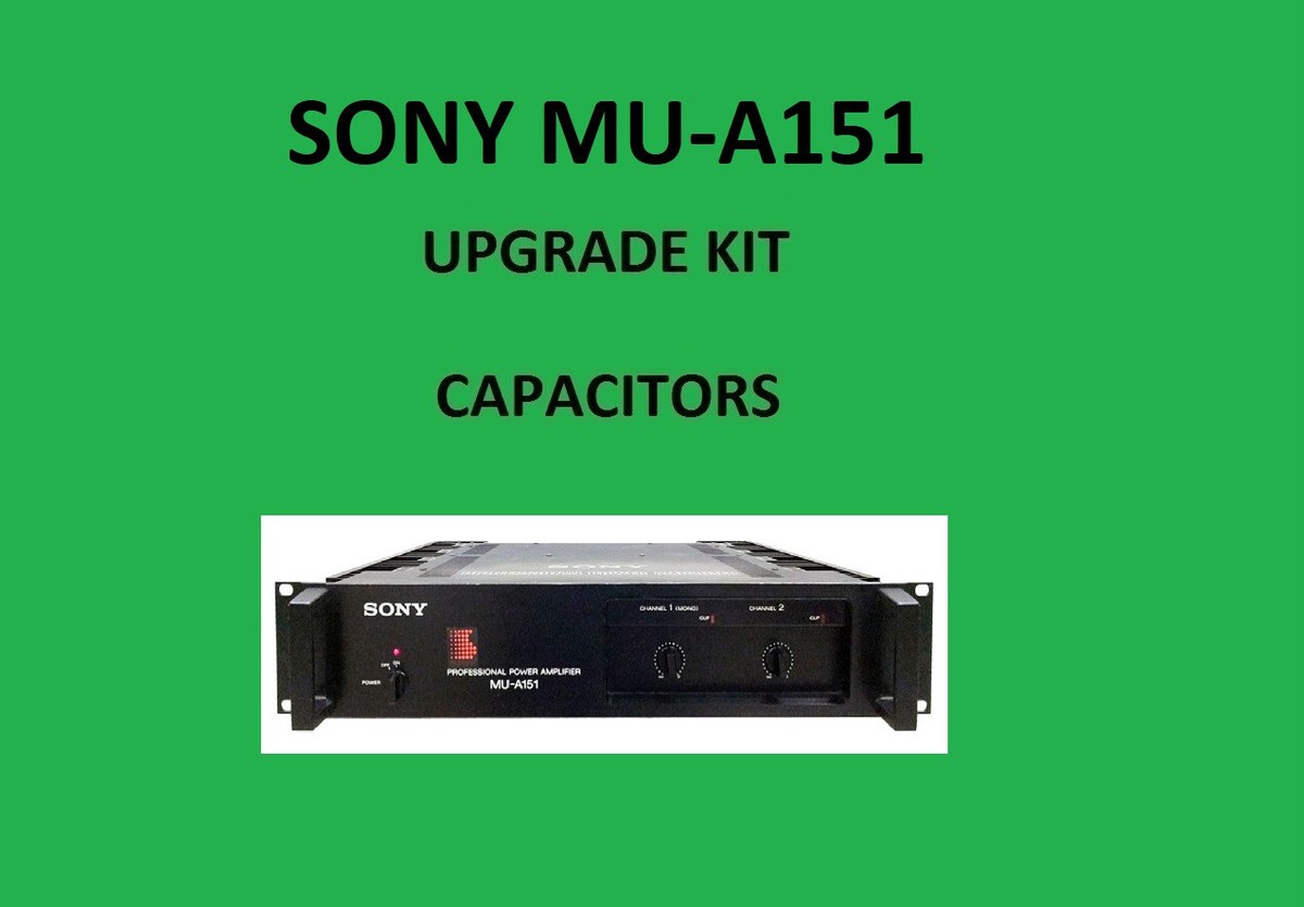 Power Amplifier SONY MU-A151 Repair KIT - all capacitors | eBay