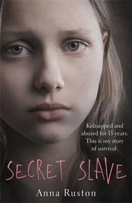 Anna Ruston | Secret Slave | Taschenbuch | Englisch (2016) | Bonnier Books Ltd