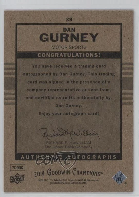 2014 Upper Deck Goodwin Champions Goudey Auto Dan Gurney #39 Auto HOF - Image 2 of 2