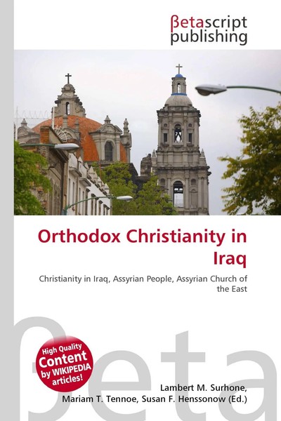 Lambert M. Surhone (U. A.) | Orthodox Christianity In Iraq | Taschenbuch (2026)-image